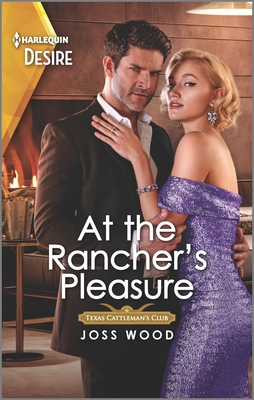 * Review * AT THE RANCHER’S PLEASURE by Joss Wood