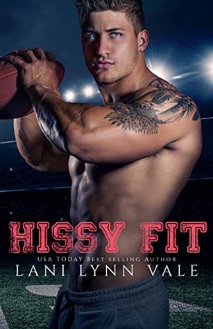 * Review * HISSY FIT by Lani Lynn Vale