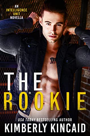 * Review * THE ROOKIE by Kimberly Kincaid