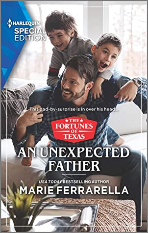 * Review * AN UNEXPECTED FATHER by Marie Ferrarella
