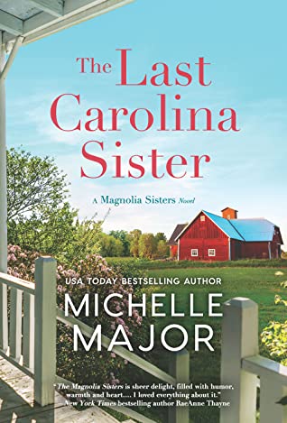 * Review * THE LAST CAROLINA SISTER by Michelle Major