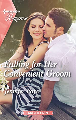 * Review * FALLING FOR HER CONVENIENT GROOM by Jennifer Faye