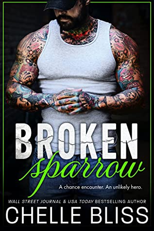 * Release Blitz/Review * BROKEN SPARROW by Chelle Bliss
