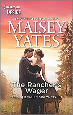 * Review * THE RANCHER’S WAGER by Maisey Yates