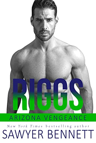* Release Blitz/Review * RIGGS by Sawyer Bennett