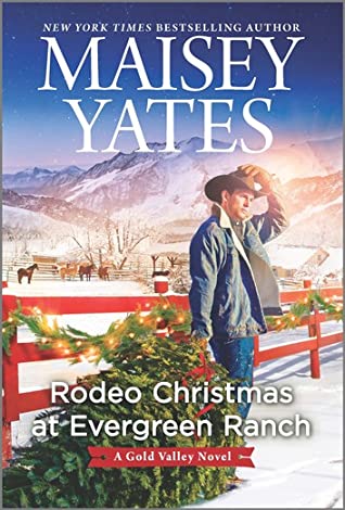 * Review * RODEO CHRISTMAS AT EVERGREEN RANCH by Maisey Yates