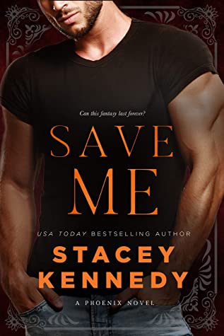 * Release Blitz/Review * SAVE ME by Stacey Kennedy