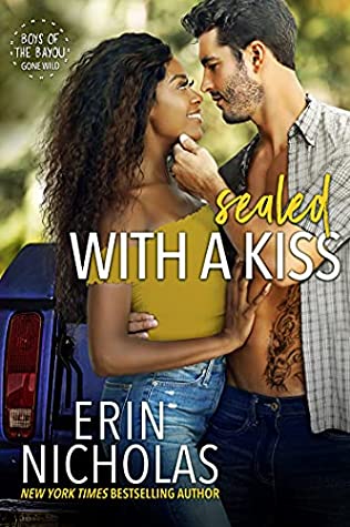 * Release Blitz/Review * SEALED WITH A KISS by Erin Nicholas