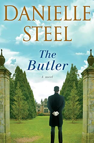 * Review * THE BUTLER by Danielle Steel