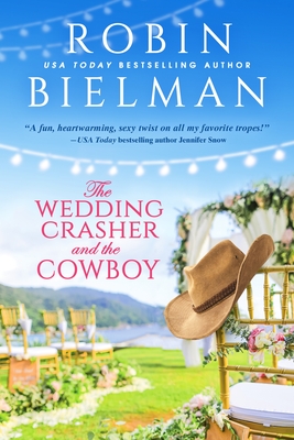 * Review * THE WEDDING CRASHER AND THE COWBOY by Robin Bielman