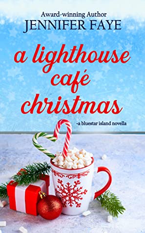 * Review * A LIGHTHOUSE CAFE CHRISTMAS by Jennifer Faye