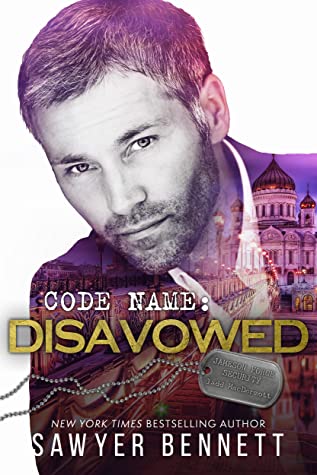 * Review * CODE NAME: DISAVOWED by Sawyer Bennett