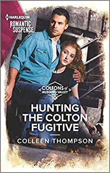 * Review * HUNTING THE COLTON FUGITIVE by Colleen Thompson