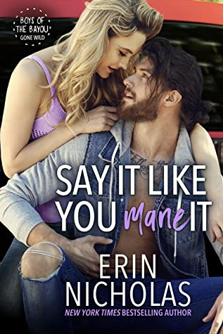 * Blog Tour/Review * SAY IT LIKE YOU MANE IT by Erin Nicholas