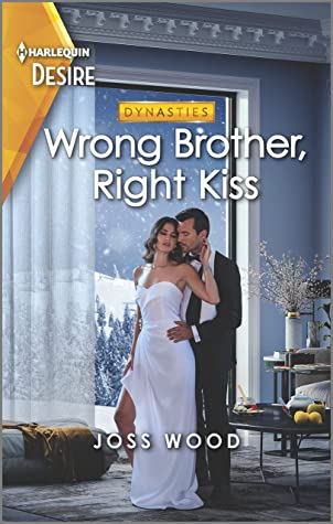 * Review * WRONG BROTHER, RIGHT KISS by Joss Wood