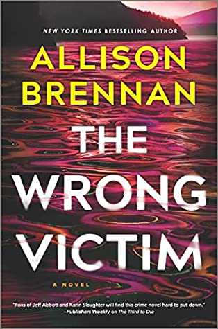 * Review * THE WRONG VICTIM by Allison Brennan