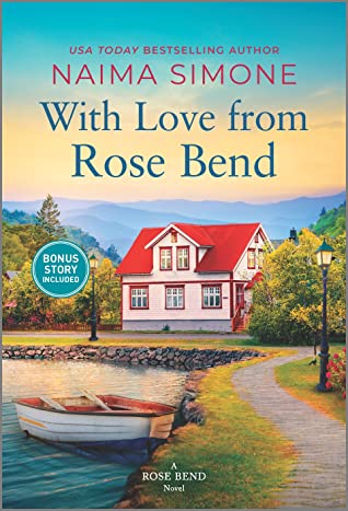 * Review * WITH LOVE FROM ROSE BEND by Naima Simone
