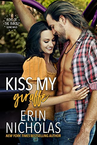 * Release Blast/Review * KISS MY GIRAFFE by Erin Nicholas