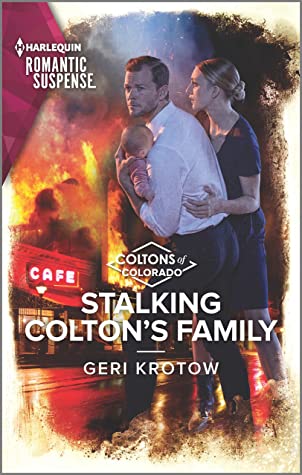 Stalking Colton's Family by Geri Krotow