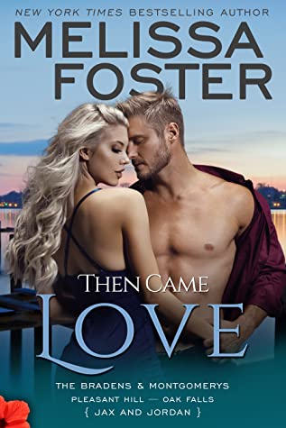 Then Came Love by Melissa Foster