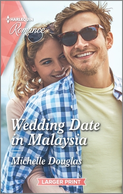 Wedding Date in Malaysia by Michelle Douglas