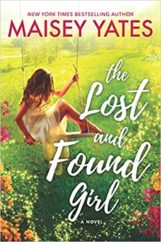 * Review * THE LOST AND FOUND GIRL by Maisey Yates