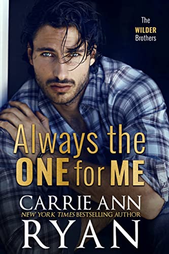 * Release Blitz/Review * ALWAYS THE ONE FOR ME by Carrie Ann Ryan
