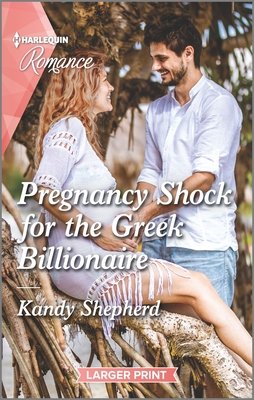 * Review * PREGNANCY SHOCK FOR THE GREEK BILLIONAIRE by Kandy Shepherd