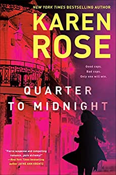 * Review * QUARTER TO MIDNIGHT by Karen Rose