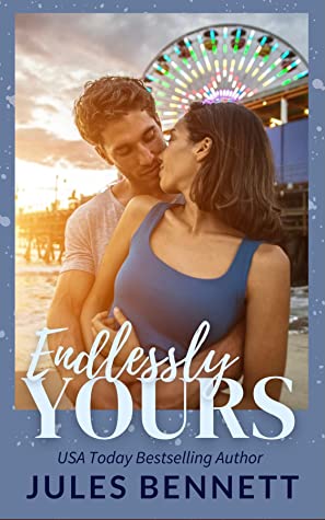 Endlessly Yours by Jules Bennett