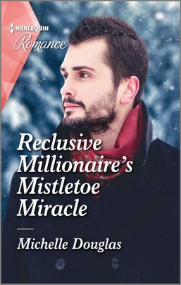 * Review * RECLUSIVE MILLIONAIRE’S MISTLETOE MIRACLE by Michelle Douglas