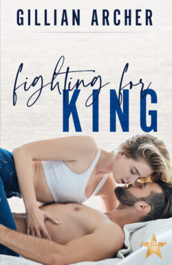 * Review * FIGHTING FOR KING by Gillian Archer