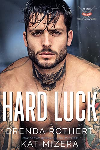 * Release Day Blitz/Review * HARD LUCK by Brenda Rothert and Kat Mizera
