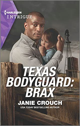 * Review * TEXAS BODYGUARD: BRAX by Janie Crouch