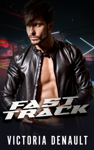 * Review * FAST TRACK by Victoria Denault
