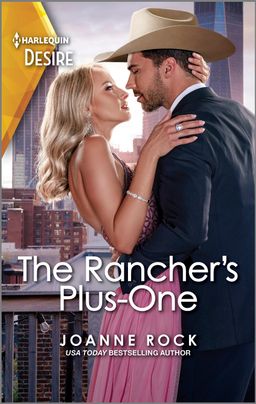 The Rancher's Plus-One by Joanne Rock