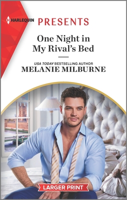 * Review * ONE NIGHT IN MY RIVAL’S BED by Melanie Milburne