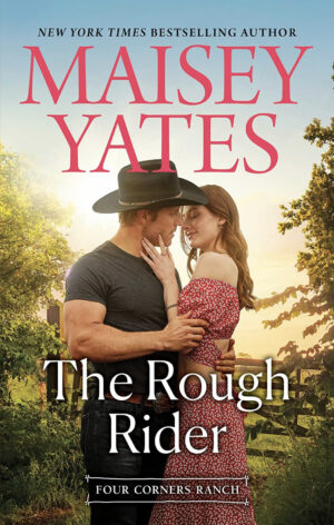 * Review * THE ROUGH RIDER by Maisey Yates