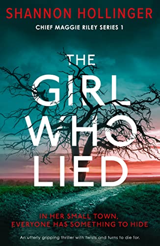 * Review * THE GIRL WHO LIED by Shannon Hollinger