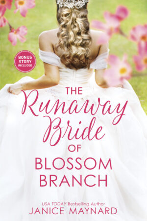 * Review * THE RUNAWAY BRIDE OF BLOSSOM BRANCH by Janice Maynard