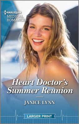 * Review * HEART DOCTOR’S SUMMER REUNION by Janice Lynn