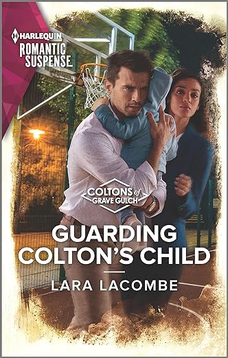 * Review * GUARDING COLTON’S CHILD by Lara Lacombe
