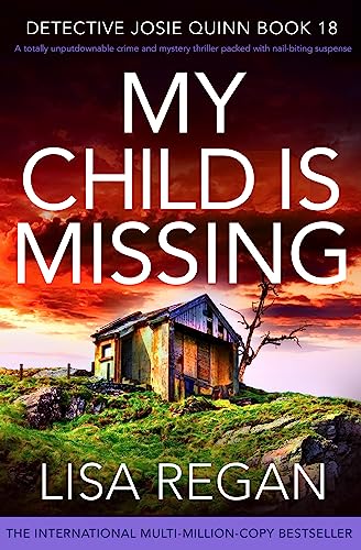 * Review * MY CHILD IS MISSING by Lisa Regan