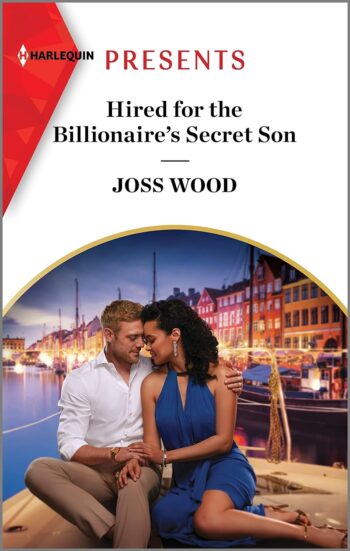 * Review * HIRED FOR THE BILLIONAIRE’S SECRET SON by Joss Wood