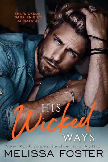 * Release Blitz/Review * HIS WICKED WAYS by Melissa Foster