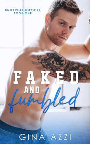 * Review * FAKED AND FUMBLED by Gina Azzi