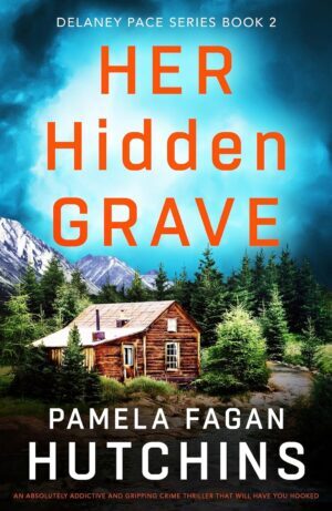 * Review * HER HIDDEN GRAVE by Pamela Fagan Hutchins