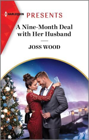 * Review * A NINE-MONTH DEAL WITH HER HUSBAND by Joss Wood