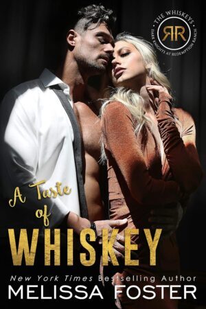 * Review * A TASTE OF WHISKEY by Melissa Foster