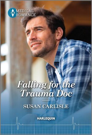 * Review * FALLING FOR THE TRAUMA DOC by Susan Carlisle